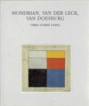 PETERSEN, Ad [Com.] - Mondrian, Van der Leck, Van Doesburg - Obra sobre papel. - IVAM Centre Julio González.