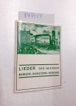 Lange, Joseph: - Lieder des Neusser Bürger-Schützen-Vereins e.V. von 1823