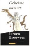 Brouwers, Jeroen - Geheime kamers