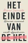 Reinier Sonneveld - (1) Het Einde Van De Hel