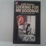 Rossner, Judith - Looking for Mr Goodbar