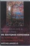 Doliner, Roy &Blech, Benjamin. - De sixtijnse geheimen / de verborgen boodschappen van Michelangelo