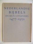 Redactie P & B - Nederlandse bijbels en hun uitgevers 1477-1952