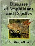 Gunther Köhler 33949 - Diseases of Amphibians and reptiles
