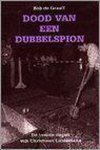 Cees Wiebes - DOOD VAN EEN DUBBELSPION