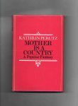 Perutz Kathrin - Mother is a Country, a Popular Fantasy.