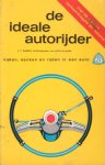 Basten, J.F. - De ideale autorijder. Kijken, denken en rijden in een auto