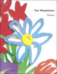 Tom Wesselmann - Tom Wesselmann - Flowers
