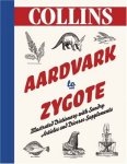  - Aardvark to Zygote Illustrated Dictionary With Sundry Articles and Diverse Supplements