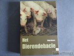 Stijn Bruers. - Het Dierendebacle.