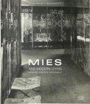 Helmut Reuter, Birgit Schulte - Mies and Modern Living Interiors - Furniture - Photography