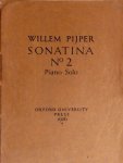 Pijper, Willem: - Sonatina no. 2 piano solo