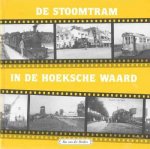 Bas van der Heiden - De Stoomtram in de Hoeksche Waard (deel 4)