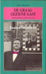 Pieterse, Jan J. - De graag geziene gast