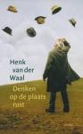 Waal, Henk van der - Denken op de plaats rust