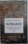 Toebosch, Theo - Kobarid / Het dorp met te veel geschiedenis