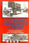 Martin Wallast - Lastwagens, vrachtauto's en trucks. De boeiende geschiedenis van de vrachtwagen in Nederland.