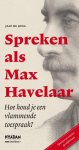 Jaap de Jong, Jaap de Jong - Spreken als Max Havelaar