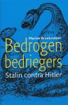 Marius Broekmeyer 67697 - Bedrogen bedriegers Stalin contra Hitler