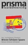 Corriejanne Timmers - Brieven schrijven in het Spaans / Brieven schrijven