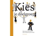 Erno Hannink - Kies je doelgroep Erno Hannink - Kies je doelgroep