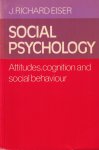 Eiser, J. Richard - Social psychology: Attitudes, cognition, and social behaviour