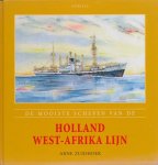 Arne Zuidhoek - De Mooiste Schepen Van De Holland West Afrika Lijn