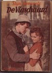 Streuvels, Stijn - De vlaschaard ( ZEER ZELDZAME FILMEDITIE )