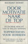 R. Denny - Door motivatie naar de top