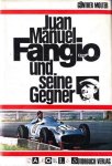 Gunther Molter - Juan Manuel Fangio und seine Gegner
