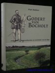 DEKKER, Piet; - GODERT VAN BOCHOLT. ENIGE HEER, GROOTGRONDBEZITTER EN ZOUTZIEDER VAN DE ZIJPE. EEN VAN DE OUDSTE EN TROUWSTE DIENAREN VAN PRINS WILLEM VAN ORANJE,