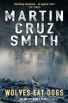 Martin Cruz Smith 215462 - Wolves Eat Dogs