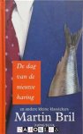 Martin Brill - De dag van de nieuwe haring en andere kleine klassiekers
