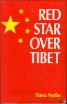 NORBU, Dawa - Red Star over Tibet. With drawings by Jampa