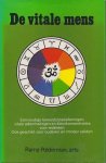 Polderman, Rama - De vitale mens. Eenvoudige bewustzijnsoefeningen, vitale ademhalingen en kleurkonsentraties voor iedereen. Ook geschikt voor ouderen en minder validen