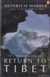 Harrer, Heinrich - Return to Tibet