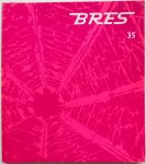 Klautz J P, Vinkenoog Simon, e.a. - Bres nr 35 juni /juli 1972