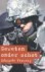Verweij, Désirée - Geweten onder schot / ethiek en de militaire praktijk