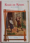 Alcock D, vert. Hoogenbirk A J - Kruis en Kroon