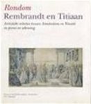 Bert W. Meijer & Rembrandt Harmenszoon van Rijn - Rondom Rembrandt en Titiaan