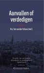 Ton van der Schans - Aanvallen of verdedigen / Driestarreeks Studium Generale / 7