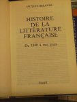 Brenner, Jacques - Histoire de  la Literature Francaise, de 1940 á nos jours