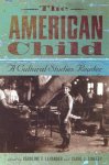 Caroline F. Levander - The American Child