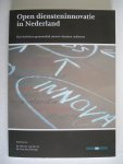 Aa, Dr. Wieze van der en dr. Pim den Hertog. - Open diensteninnovatie in Nederland - Hoe bedrijven gezamenlijk nieuwe diensten realiseren.
