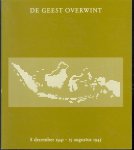 Samkalden, I., Stichting Indisch Monument, Amsterdam - De geest overwint, 8 december 1941 - 15 augustus 1945