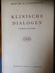 Lindeboom, Prof. Dr. G.A. - Klinische dialogen. Tweede bundel