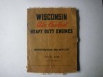 Wisconsin Motor Corp. - Wisconsin Air Cooled Heavy Duty Engines: Instruction book and parts list Model AENS Wisconsin Motor Corp. - Wisconsin Air Cooled Heavy Duty Engines: Instruction book and parts list Model AENS