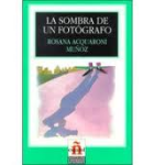 Munoz, Rosana Acquaroni - La sombra de un fotógrafo