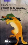 Thanh Van Tran Nhut - L'Esprit de la renarde (Enquête du mandarin Tân : 5 ème volume) (FRANSTALIG)