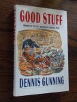Gunning, Dennis - Good Stuff